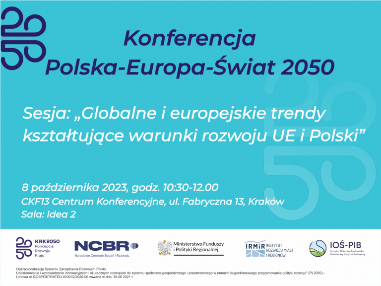 Sesja „Globalne i europejskie trendy kształtujące warunki rozwoju UE i Polski”